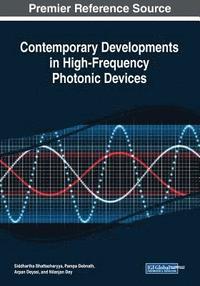 bokomslag Contemporary Developments in High-Frequency Photonic Devices