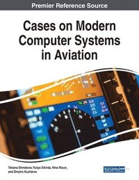 bokomslag Cases on Modern Computer Systems in Aviation