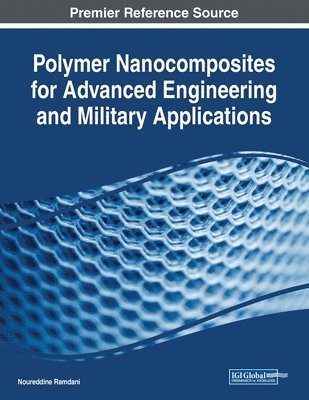 bokomslag Polymer Nanocomposites for Advanced Engineering and Military Applications