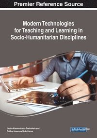bokomslag Modern Technologies for Teaching and Learning in Socio-Humanitarian Disciplines