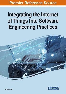 bokomslag Integrating the Internet of Things Into Software Engineering Practices