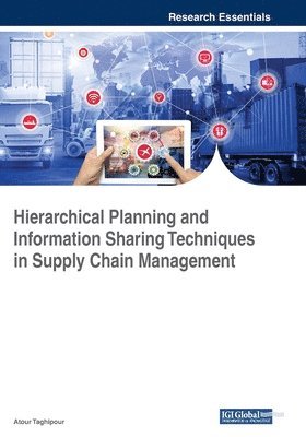 bokomslag Hierarchical Planning and Information Sharing Techniques in Supply Chain Management