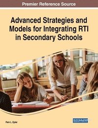 bokomslag Advanced Strategies and Models for Integrating RTI in Secondary Schools