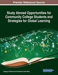 bokomslag Study Abroad Opportunities for Community College Students and Strategies for Global Learning