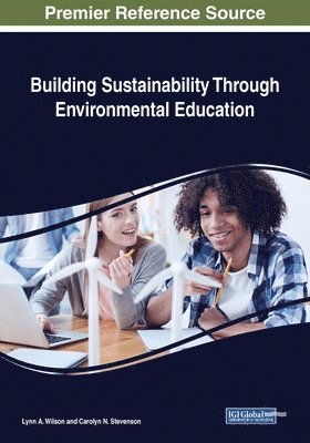 Building Sustainability Through Environmental Education 1