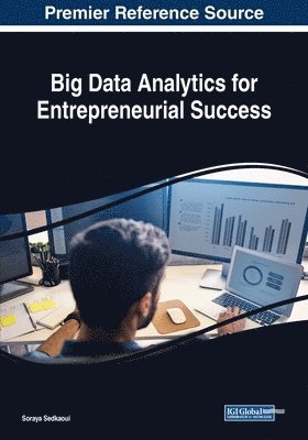 Big Data Analytics for Entrepreneurial Success 1