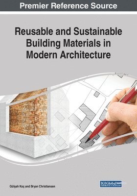 bokomslag Reusable and Sustainable Building Materials in Modern Architecture