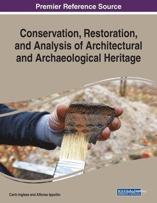 Carlo Inglese, Alfonso Ippolito - Conservation, Restoration, and Analysis of Architectural and Archaeological Heritage, Häftad