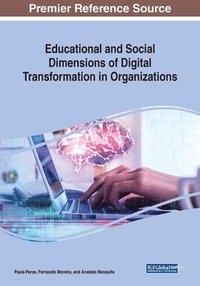 bokomslag Educational and Social Dimensions of Digital Transformation in Organizations
