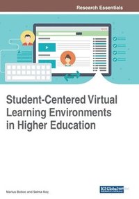 bokomslag Student-Centered Virtual Learning Environments in Higher Education