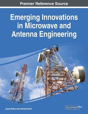 bokomslag Emerging Innovations in Microwave and Antenna Engineering