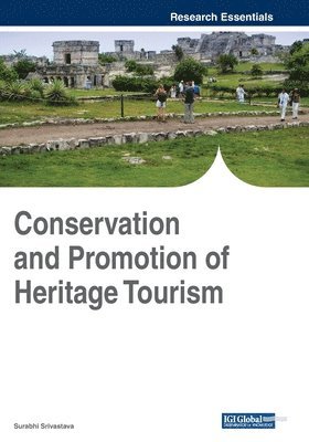 Surabhi Srivastava - Conservation and Promotion of Heritage Tourism, Häftad