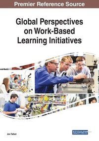 bokomslag Global Perspectives on Work-Based Learning Initiatives