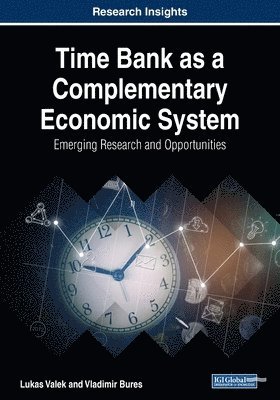 Time Bank as a Complementary Economic System 1