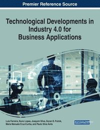 bokomslag Technological Developments in Industry 4.0 for Business Applications