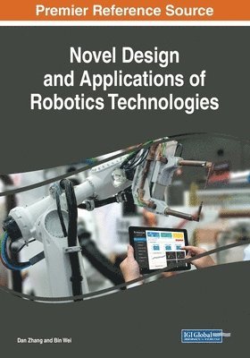 Novel Design and Applications of Robotics Technologies 1
