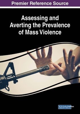 bokomslag Assessing and Averting the Prevalence of Mass Violence