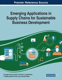 bokomslag Emerging Applications in Supply Chains for Sustainable Business Development