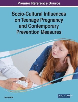 bokomslag Socio-Cultural Influences on Teenage Pregnancy and Contemporary Prevention Measures