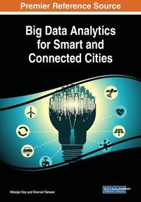 bokomslag Big Data Analytics for Smart and Connected Cities