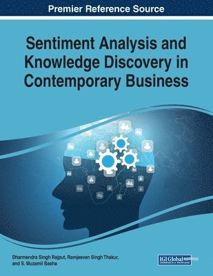 Sentiment Analysis and Knowledge Discovery in Contemporary Business 1