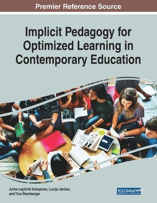Implicit Pedagogy for Optimized Learning in Contemporary Education 1