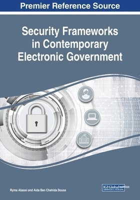 Security Frameworks in Contemporary Electronic Government 1