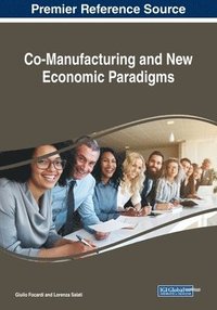 bokomslag Co-Manufacturing and New Economic Paradigms