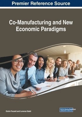 Co-Manufacturing and New Economic Paradigms 1