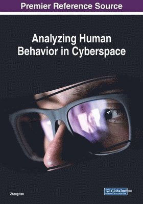 Zheng Yan - Analyzing Human Behavior in Cyberspace, Häftad