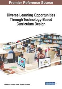 bokomslag Diverse Learning Opportunities Through Technology-Based Curriculum Design