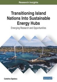 bokomslag Transitioning Island Nations Into Sustainable Energy Hubs