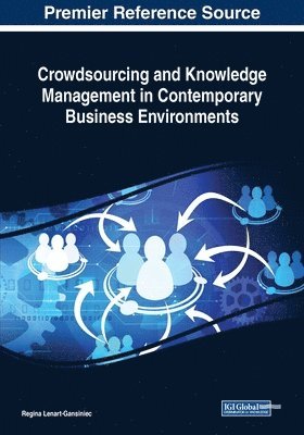 Regina Lenart-Gansiniec - Crowdsourcing and Knowledge Management in Contemporary Business Environments, Häftad