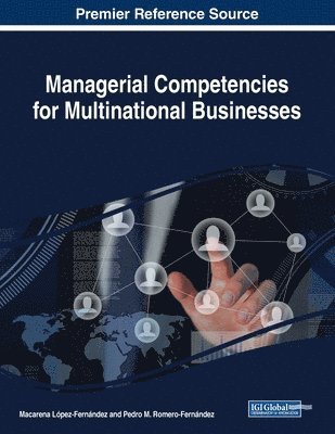 Macarena López-Fernández, Pedro M. Romero-Fernández - Managerial Competencies for Multinational Businesses, Häftad