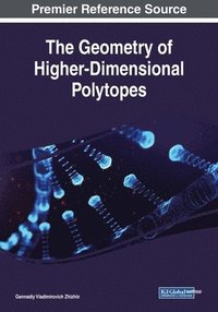 bokomslag The Geometry of Higher-Dimensional Polytopes