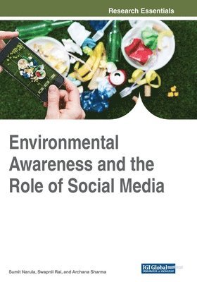 Sumit Narula, Swapnil Rai, Archana Sharma - Environmental Awareness and the Role of Social Media, Häftad