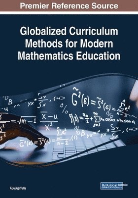 bokomslag Globalized Curriculum Methods for Modern Mathematics Education