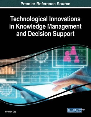 bokomslag Technological Innovations in Knowledge Management and Decision Support