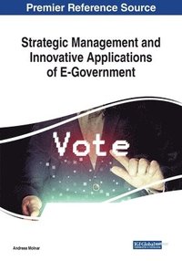 bokomslag Strategic Management and Innovative Applications of E-Government