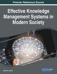 bokomslag Effective Knowledge Management Systems in Modern Society