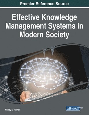 Effective Knowledge Management Systems in Modern Society 1