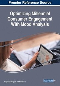 bokomslag Optimizing Millennial Consumer Engagement With Mood Analysis
