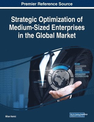 Strategic Optimization of Medium-Sized Enterprises in the Global Market 1