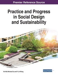 bokomslag Practice and Progress in Social Design and Sustainability