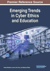 bokomslag Emerging Trends in Cyber Ethics and Education