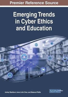 bokomslag Emerging Trends in Cyber Ethics and Education
