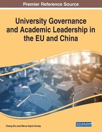 bokomslag University Governance and Academic Leadership in the EU and China