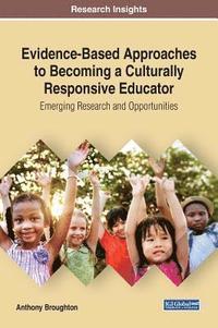 bokomslag Evidence-Based Approaches to Becoming a Culturally Responsive Teacher