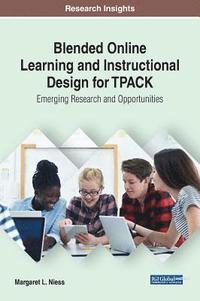bokomslag Blended Online Learning and Instructional Design for TPACK
