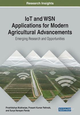 bokomslag IoT and WSN Applications for Modern Agricultural Advancements